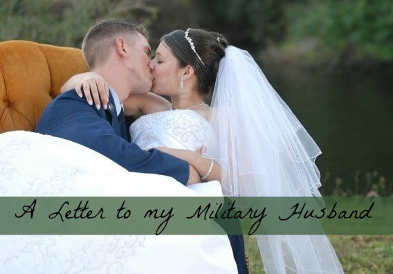 A Letter to My Military Husband