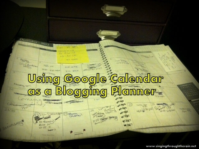 Using Google Calendar as a Blogging Planner