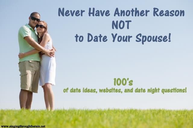 Never Have Another Reason NOT to Date Your Spouse!