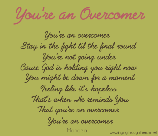 You’re an Overcomer