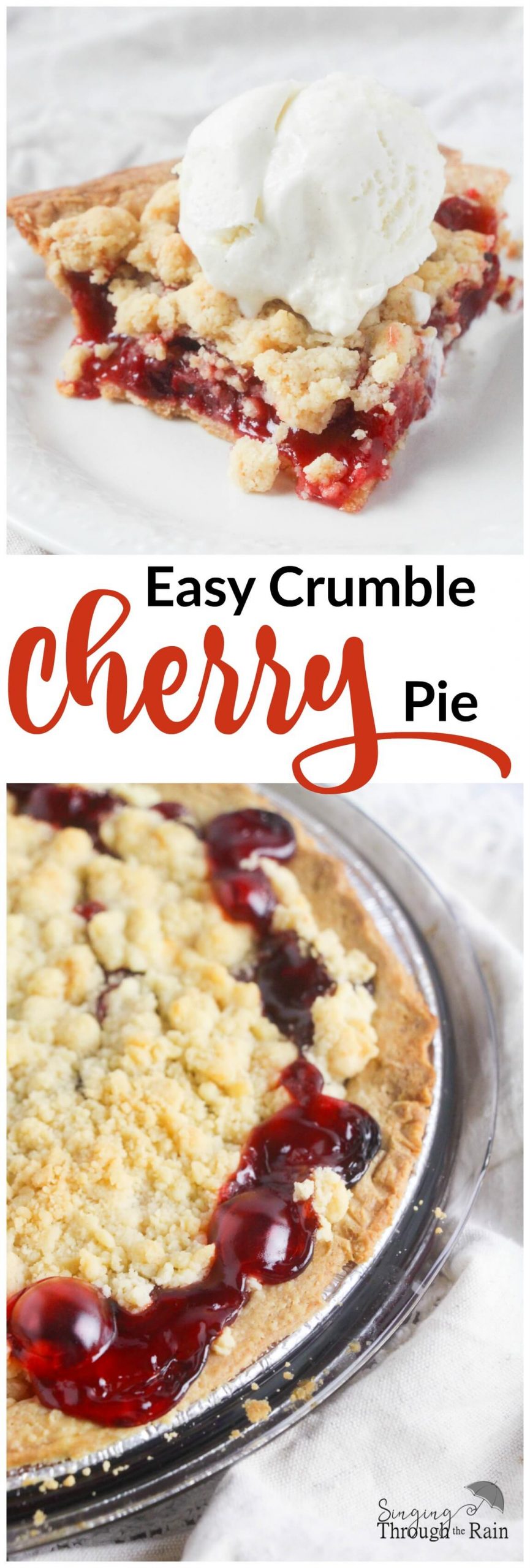 Easy Crumble Cherry Pie - Singing Through the Rain