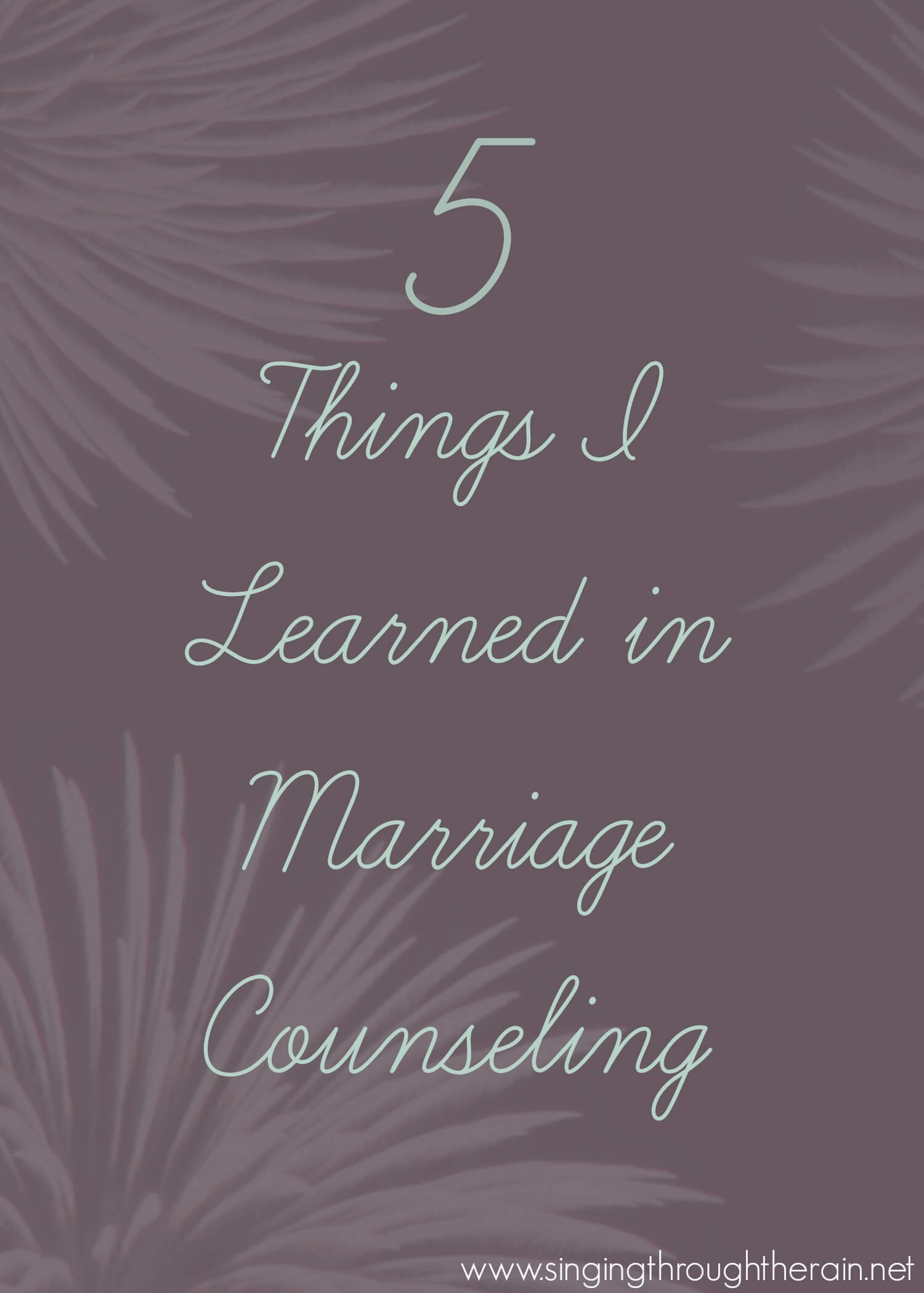 5 Things I Learned in Marriage Counseling