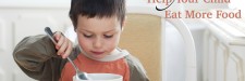 Help Your Child Eat More