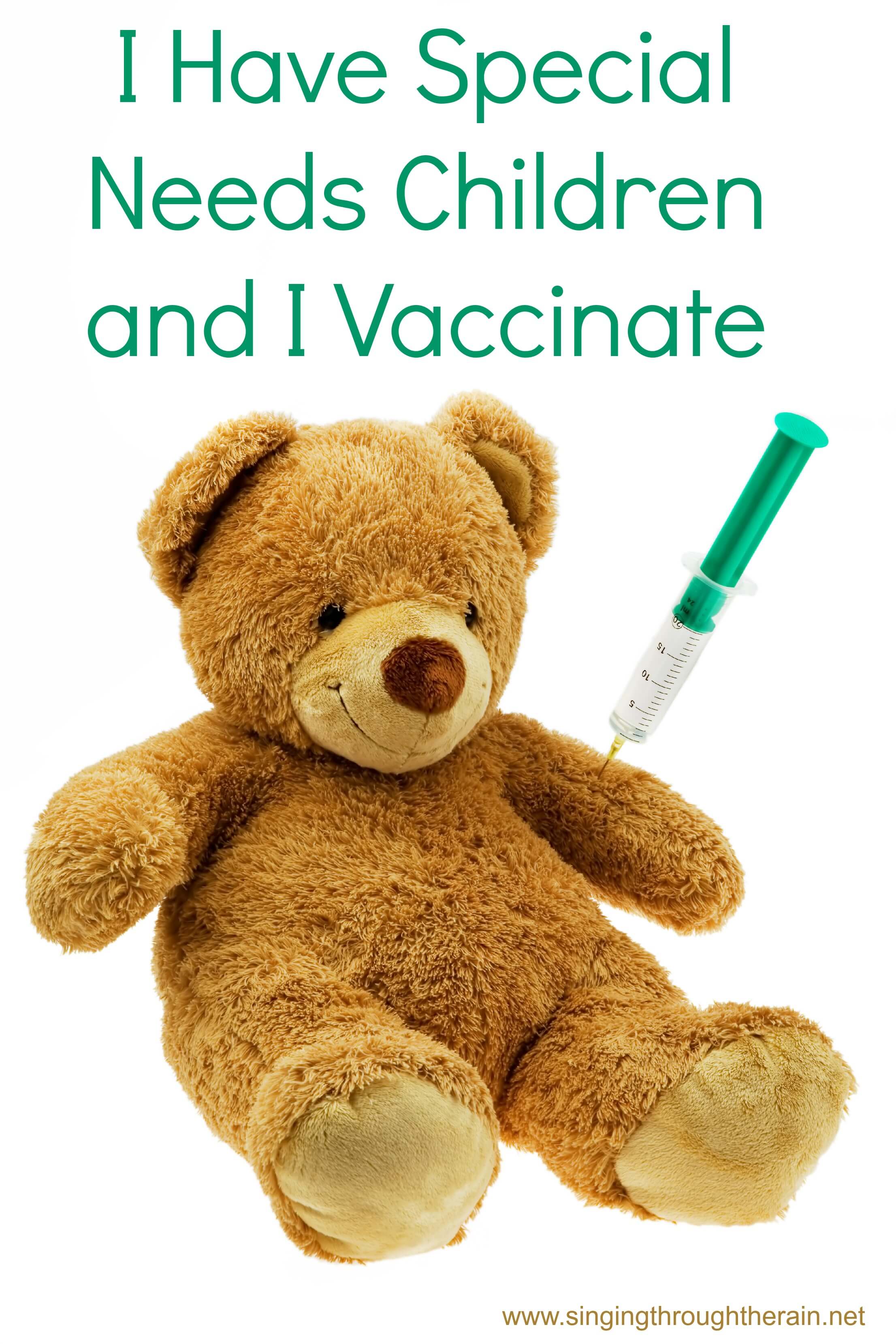 I Have Special Needs Children and I Vaccinate