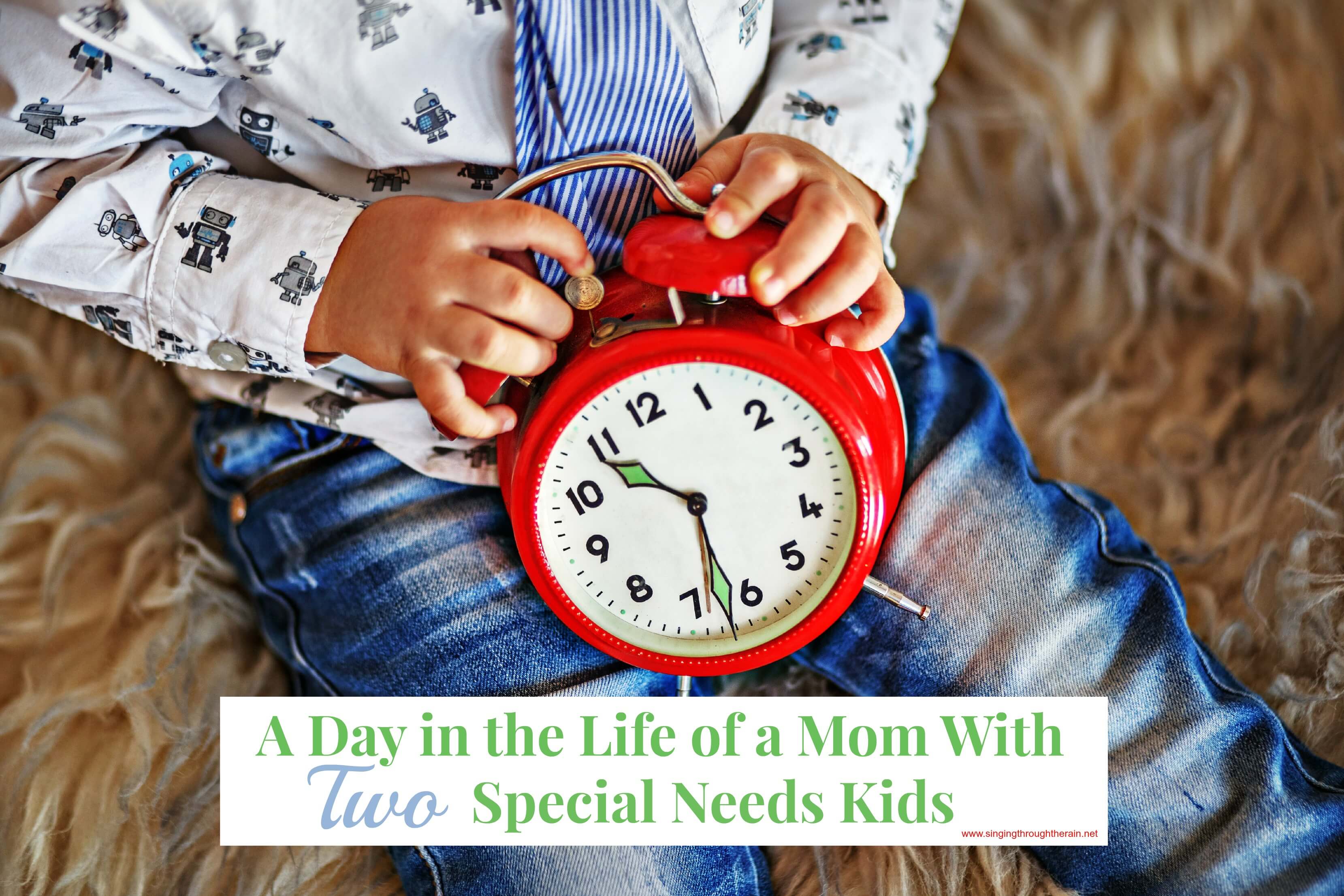 A Day in the Life of a Mom With Two Special Needs Kids