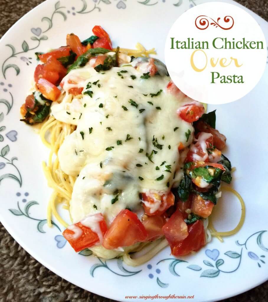 Italian Chicken Over Pasta